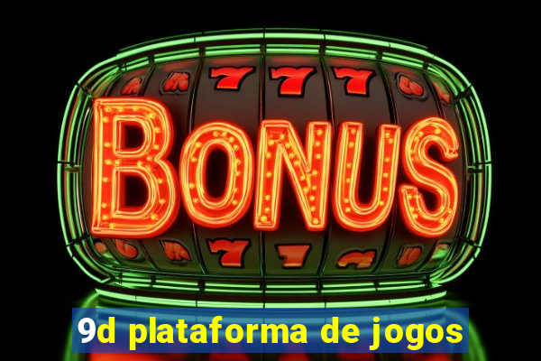 9d plataforma de jogos